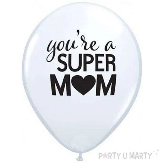 PMU Super Mom/Dad You Are Rad - Qualatex 11 in Premium Qualatex White Balloons
